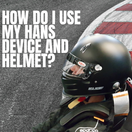 How Do I Use My HANS Device And Helmet?