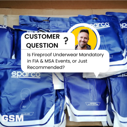 Is Fireproof Underwear Mandatory in FIA & MSA Events, or Just Recommended?